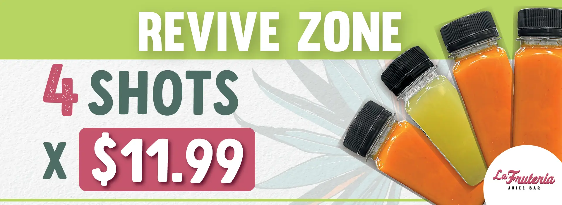 REVIVE ZONE | 4 shots x $11.99