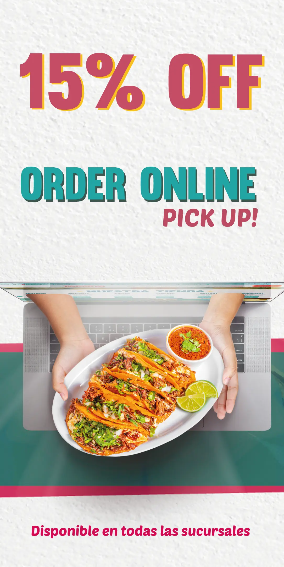 15% OFF | ORDEN ONLINE | PICK UP! | Disponible en todas las sucursales