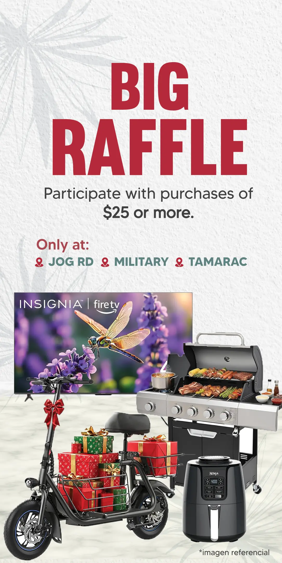 GRAN RIFA | Participa con compras de $25 o más. | Solo en | JOG RD | MILITARY | TAMARAC