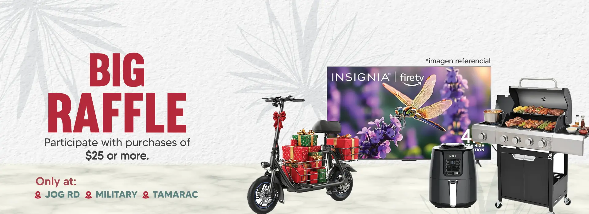GRAN RIFA | Participa con compras de $25 o más. | Solo en | JOG RD | MILITARY | TAMARAC