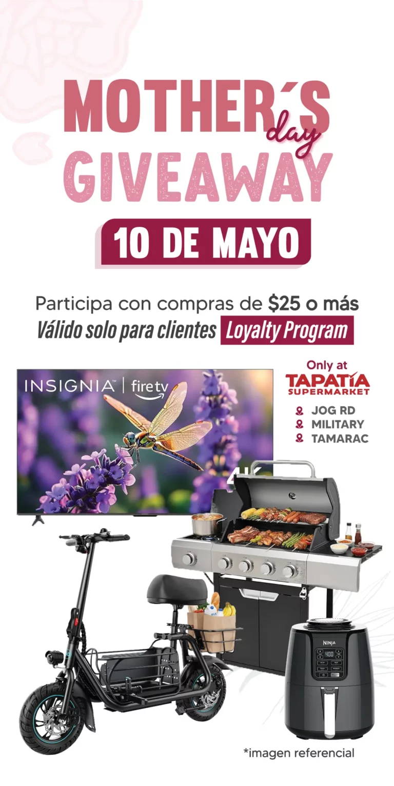 MOTHER'S day GIVEAWAY | 10 DE MAYO | Participa con compras de $25 o más | Válido solo para clientes | Loyalty program | Only at | JOG RD | MILITARY | TAMARAC