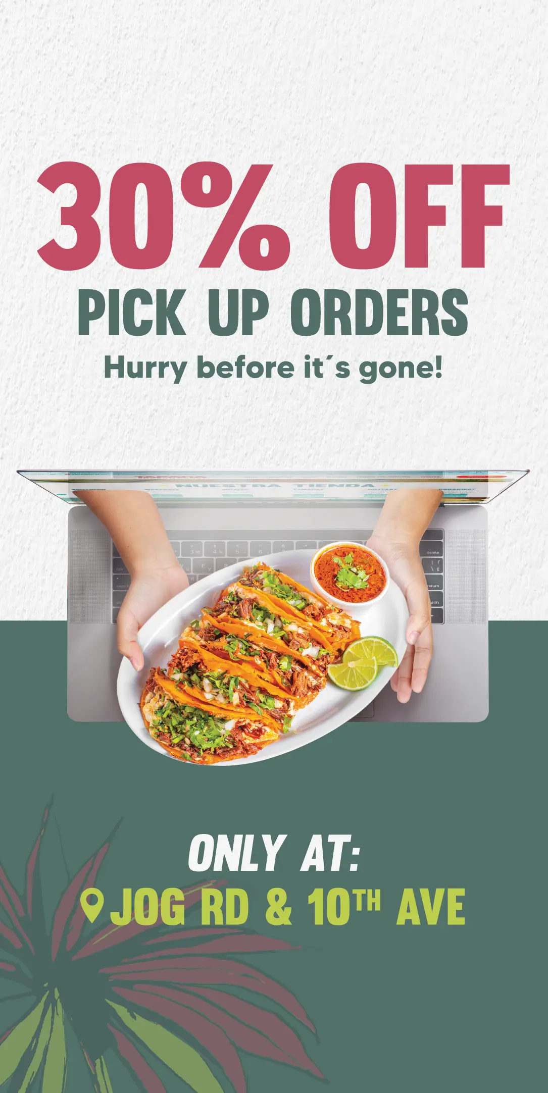 Promoción de 30% de descuento en Ordenes Online en Tapatía Supermarket Jog Rd & 10th Avenue